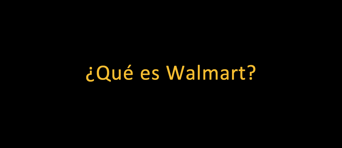 ¿Qué es Walmart?